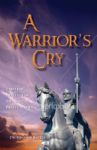 A Warrior's Cry